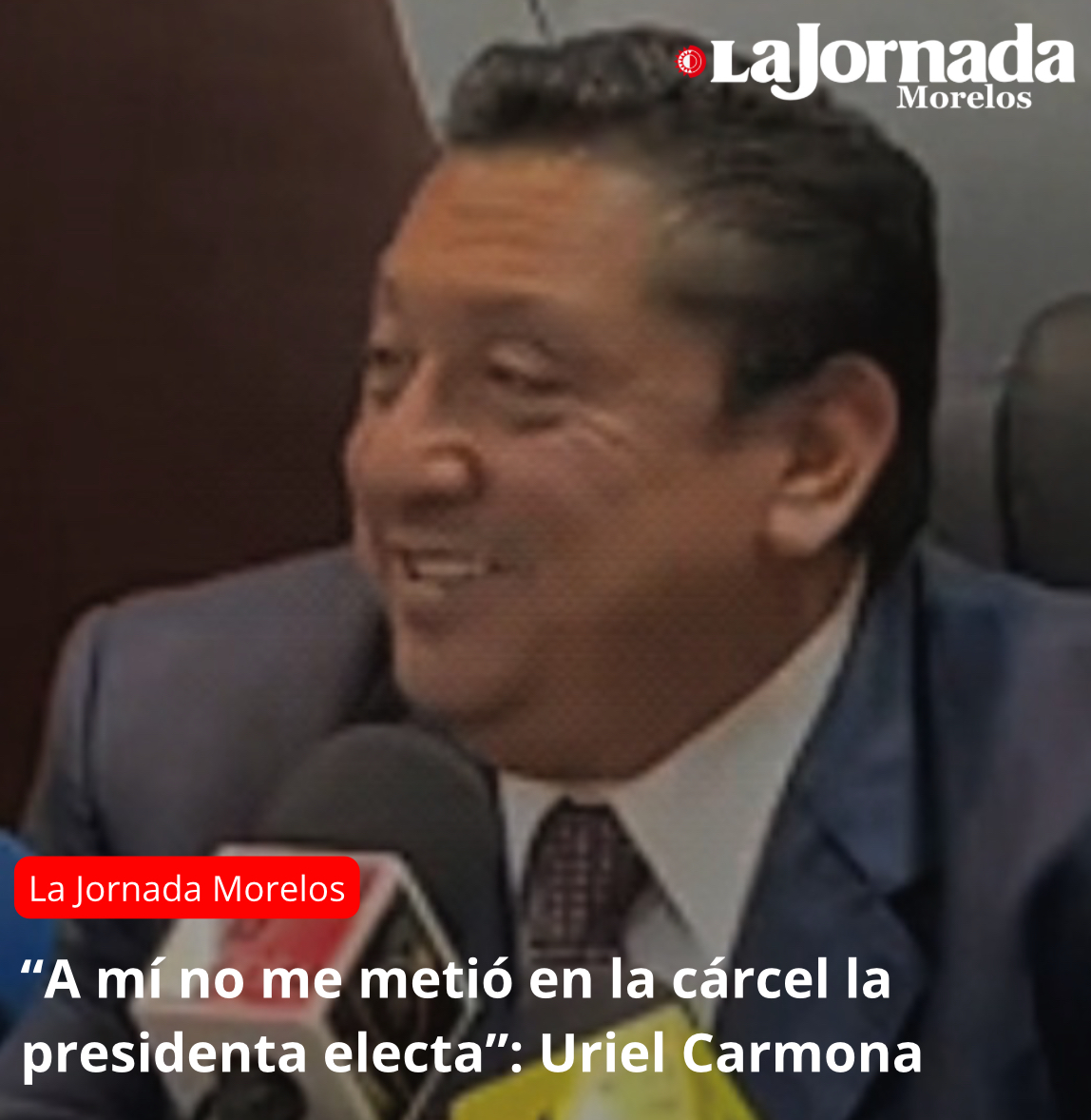 “A mí no me metió en la cárcel la presidenta electa”: Uriel Carmona