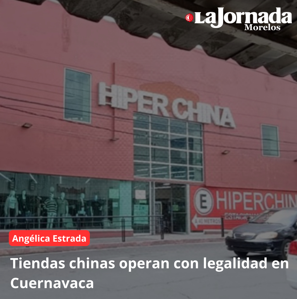 Tiendas chinas operan con legalidad en Cuernavaca