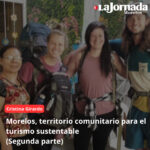 Morelos, territorio comunitario para el turismo sustentable