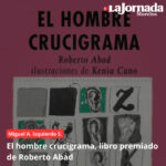 El hombre crucigrama, libro premiado de Roberto Abad