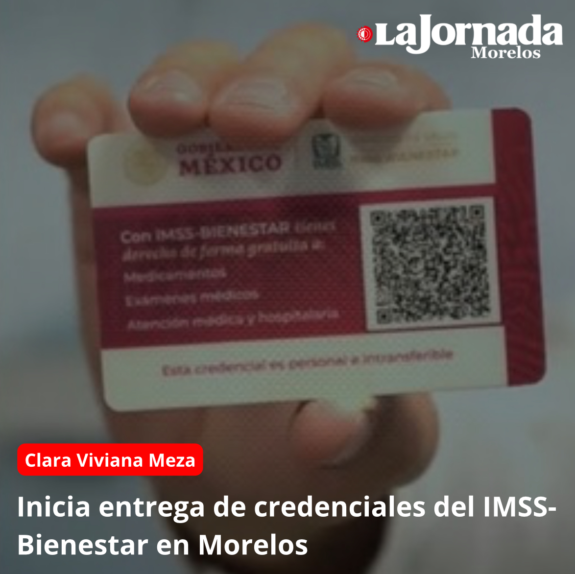 Inicia entrega de credenciales del IMSS-Bienestar en Morelos
